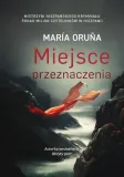 miejsce-przeznaczenia-maria-oruna-stan-nowy