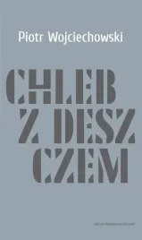 chleb-z-deszczem-wojciechowski