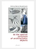 on-the-spatial-structure-of-architectonic-objects-okladka-miekka