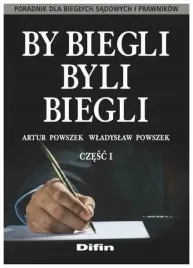by-biegli-byli-biegli-poradnik-dla-bieglych-cz-1