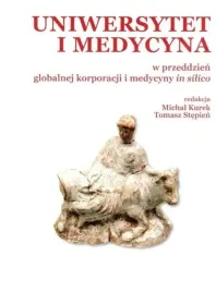 uniwersytet-i-medycyna-w-przeddzien-globalnej-korporacji-i-medycyny-in