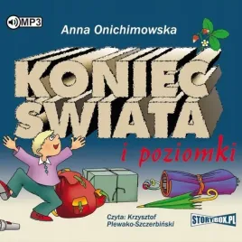 koniec-swiata-i-poziomki-onichimowska-audiobook