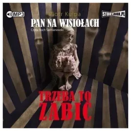 trzeba-to-zabic-pan-na-wisiolach-tom-3-audiobook