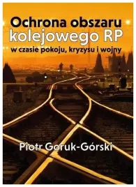 ochrona-obszaru-kolejowego-rp-w-czasie-pokoju