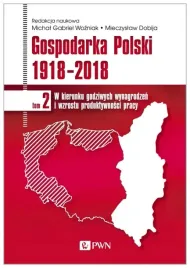 gospodarka-polski-1918-2018-tom-2