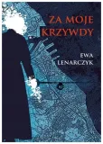za-moje-krzywdy-ewa-lenarczyk
