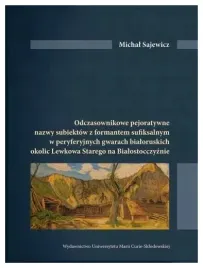 odczasownikowe-pejoratywne-nazwy-sajewicz