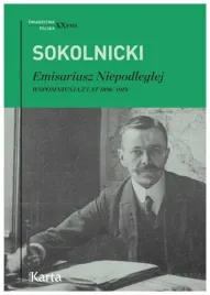 emisariusz-niepodleglej-wspomnienia-1896-1919