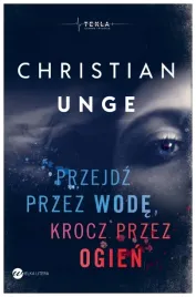 przejdz-przez-wode-krocz-przez-ogien