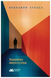 samotny-mezczyzna-bernardo-atxaga