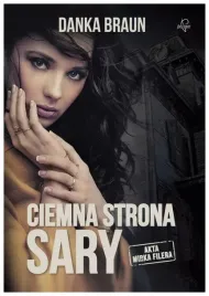 ciemna-strona-sary-akta-mirka-filera-tom-3-braun