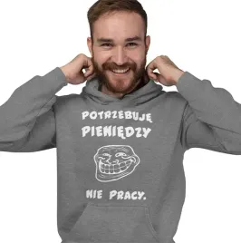 bluza-z-kapturem-smieszna-potrzebuje-pieniedzy