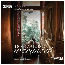 dojrzalosc-wzruszen-maslowska-burnos-audiobook
