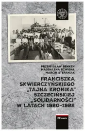 franciszka-skwierczynskiego-tajna-kronika