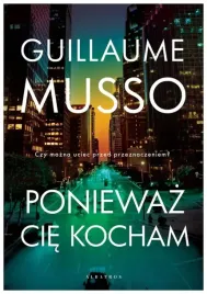 poniewaz-cie-kocham-guillaume-musso