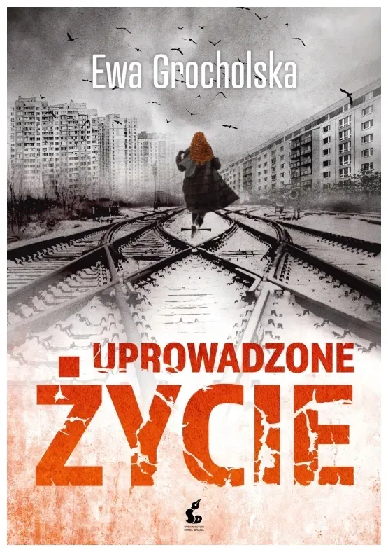 uprowadzone-zycie-grocholska-ewa
