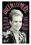 queen-meryl-erin-carlson