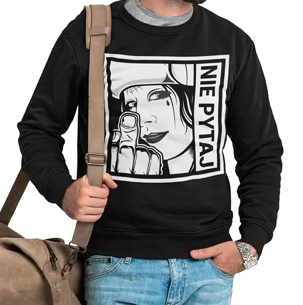 bluza-smieszna-nie-pytaj-2