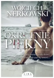 okrutnie-piekny-wojciech-nerkowski