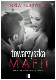 towarzyszka-mafii-tom-1-inga-juszczak