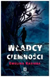 wladcy-ciemnosci-ewelina-kasiuba