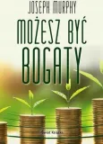 mozesz-byc-bogaty-murphy-joseph-stan-nowy