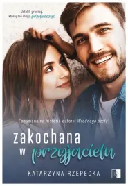 zakochana-w-przyjacielu-katarzyna-rzepecka