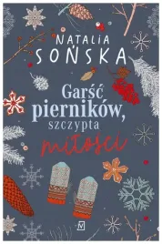 garsc-piernikow-szczypta-milosci-natalia-sonska
