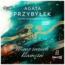 mimo-twoich-klamstw-audiobook-agata-przybylek