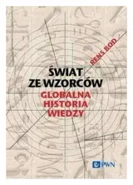 swiat-ze-wzorcow-globalna-historia-wiedzy-r-bod