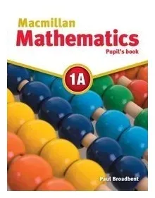 macmillan-mathematics-1a-pb-broadbent-paul
