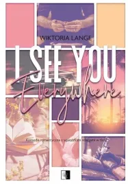 i-see-you-everywhere-wiktoria-lange