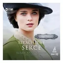 miec-odwage-by-marzyc-szlachetne-serce-tom-2-cd