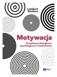 motywacja-perspektywa-biologiczna-psychologiczna
