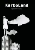 karboland-agnieszka-lacka-stan-nowy