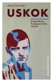 uskok-o-stanislawie-przybyszewskiej-i-innych