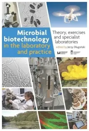microbial-biotechnology-in-the-laboratory-and-jerzy-dlugonski