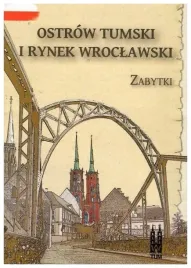 ostrow-tumski-i-rynek-wroclawski-zabytki