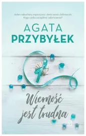 wiernosc-jest-trudna-milosc-i-inne-szalenstwa-2