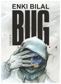 bug-mistrzowie-komiksu-tom-2-enki-bilal