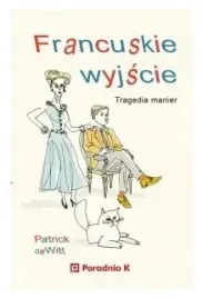 francuskie-wyjscie-dewitt-patrick