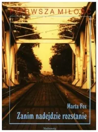 zanim-nadejdzie-rozstanie-w-2021-marta-fox