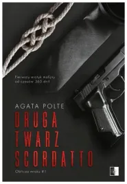 druga-twarz-scordatto-oblicza-mroku-t1-agata-polte