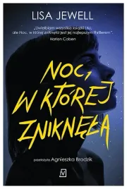 noc-w-ktorej-zniknela-lisa-jewell