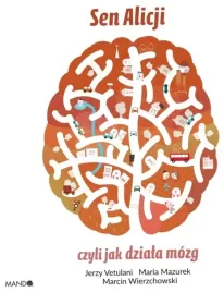 sen-alicji-czyli-jak-dziala-mozg-jerzy-vetulani