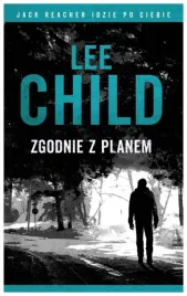 zgodnie-z-planem-jack-reacher-lee-child