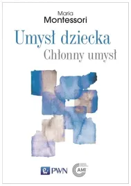 umysl-dziecka-chlonny-umysl-maria-montessori