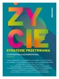 zycie-strategie-przetrwania-k-kazimierowska