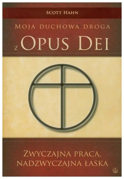 moja-duchowa-droga-z-opus-dei-hahn-scott