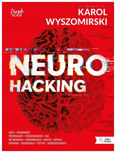 neurohacking-karol-wyszomirski